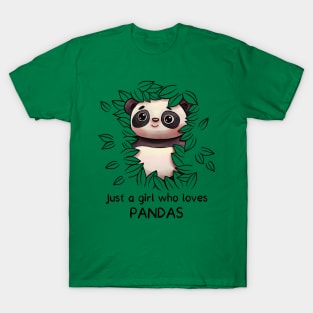 Just a Girl who Loves Pandas - Panda Lover Gift T-Shirt